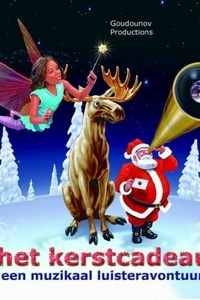 Het Kerstcadeau: Een muzikaal luisteravontuur