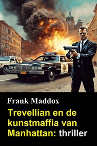 Trevellian en de kunstmaffia van Manhattan: thriller