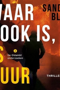 Waar rook is, is vuur