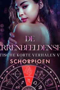De Sterrenbeeldenserie: erotische korte verhalen voor Schorpioen