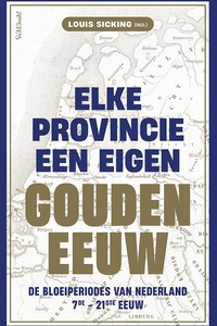 Elke provincie een eigen Gouden Eeuw