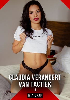 Claudia verandert van tactiek. 1