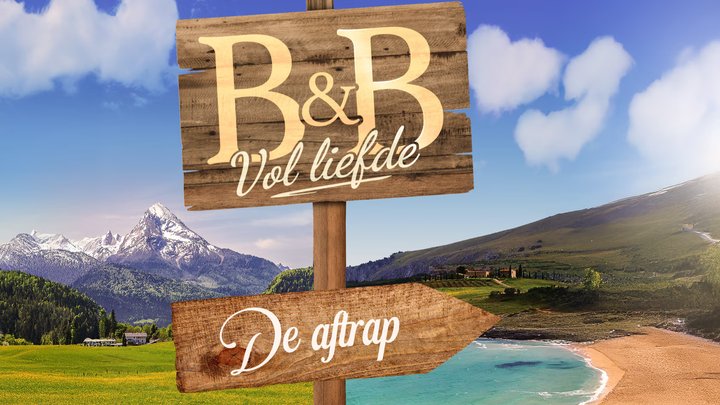 B&B Vol Liefde: De Aftrap - Dit Kun Je Verwachten