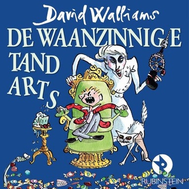 De waanzinnige tandarts