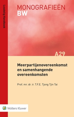 Monografieen BW - Meerpartijenovereenkomst en samenhangende overeenkomsten