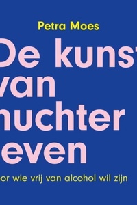 De kunst van nuchter leven