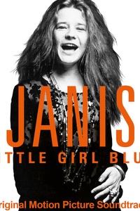 Janis Joplin: Janis: Little Girl Blue (Original Motion Picture Soundtrack)