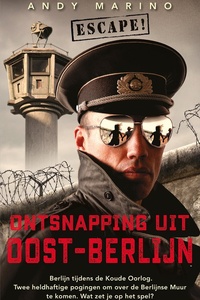 Ontsnapping uit Oost-Berlijn
