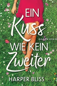 Ein Kuss wie kein zweiter