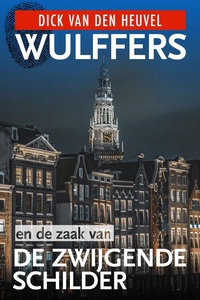 Wulffers 9 - Wulffers en de zaak van de zwijgende schilder
