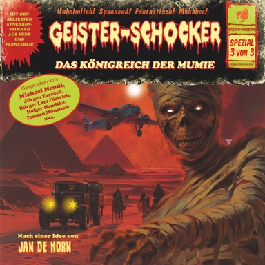 Geister-Schocker, Spezial 3 von 3: Das Königreich der Mumie (ungekürzt)