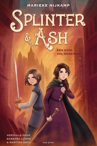 Splinter & Ash 2 - Splinter & Ash - Een stad vol geheimen
