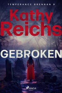 Temperance Brennan 9 - Gebroken