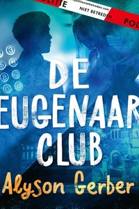 De leugenaarsclub: Politie niet betreden