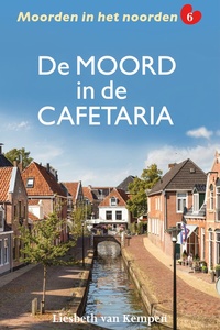 Moorden in het noorden 6 - De moord in de cafetaria