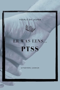 Er was eens... PTSS