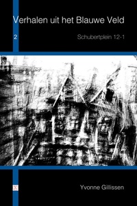 Verhalen uit het Blauwe Veld 2 - Schubertplein 12-1