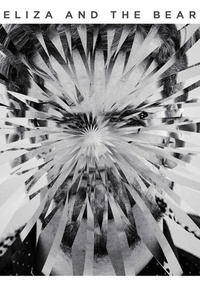 Eliza And The Bear (Deluxe)