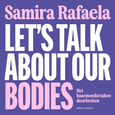 Let's talk about our bodies: Het baarmoedertaboe doorbreken