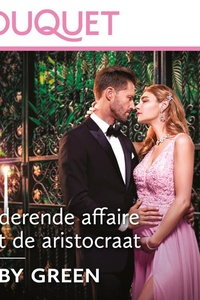 Zinderende affaire met de aristocraat