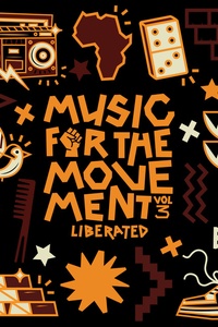 Liberated / Music For the Movement Vol. 3