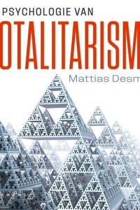 De psychologie van totalitarisme