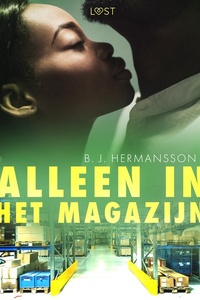 Alleen in het magazijn - Een erotisch verhaal