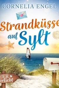 Strandküsse auf Sylt - Meerverliebt, Band 11 (ungekürzt)