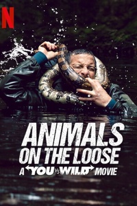 Animals on the Loose: A You vs. Wild Movie