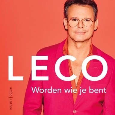 Leco, Worden wie je bent