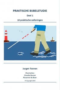 PRAKTISCHE BIJBELSTUDIE deel 1