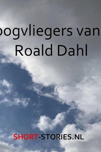 Hoogvliegers van Roald Dahl