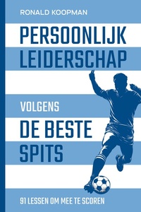 Persoonlijk leiderschap volgens de beste spits