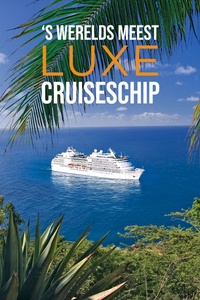 's Werelds Meest Luxe Cruiseschip