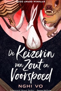 De Zingende Heuvels Cyclus 1 - De Keizerin van Zout en Voorspoed