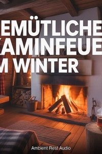 Gemütliches Kaminfeuer im Winter: Knisternde Holzscheite und Sanfter Schneesturm vor dem Fenster einer Berghütte