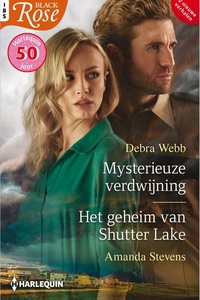 Black Rose 143 - Mysterieuze verdwijning / Het geheim van Shutter Lake