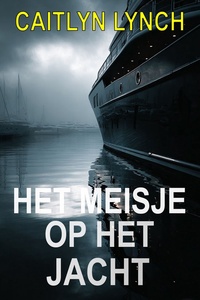 De Verloren Australiërs 2 - Het Meisje op het Jacht