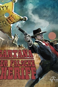 Italo-Western, Folge 5: Sartana - Der falsche Sheriff (ungekürzt)