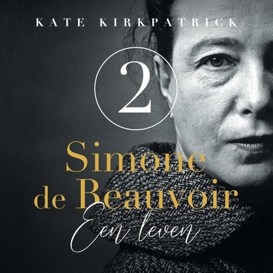 Simone de Beauvoir (deel 2 van 4): Een leven