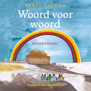 Woord voor Woord: Kinderbijbel