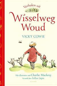 Verhalen uit Wisselweg Woud