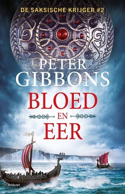 De Saksische krijger 2 - Bloed en eer