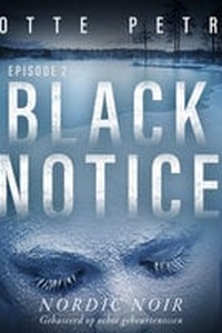 Black Notice: Episode 2