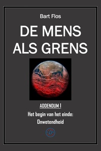 De mens als grens - De mens als grens - Addendum I