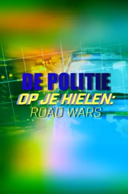 Politie Op Je Hielen: Road Wars