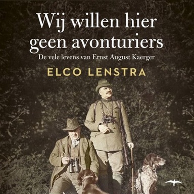 Wij willen hier geen avonturiers