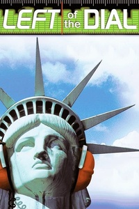 Left of the Dial: America Undercover