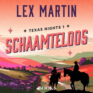 Schaamteloos: Texas nights 1
