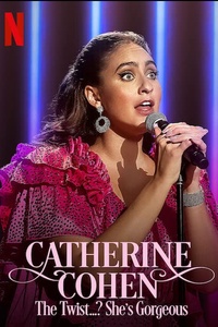 Catherine Cohen: The Twist…? She’s Gorgeous.